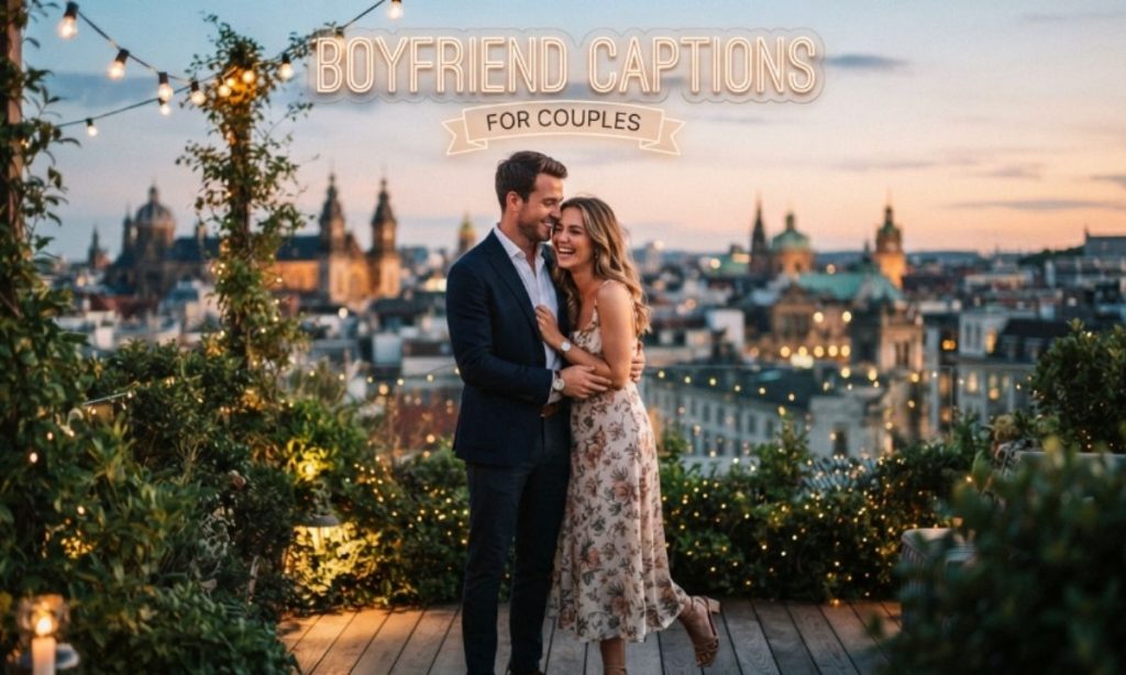 Boyfriend Captions for Couples