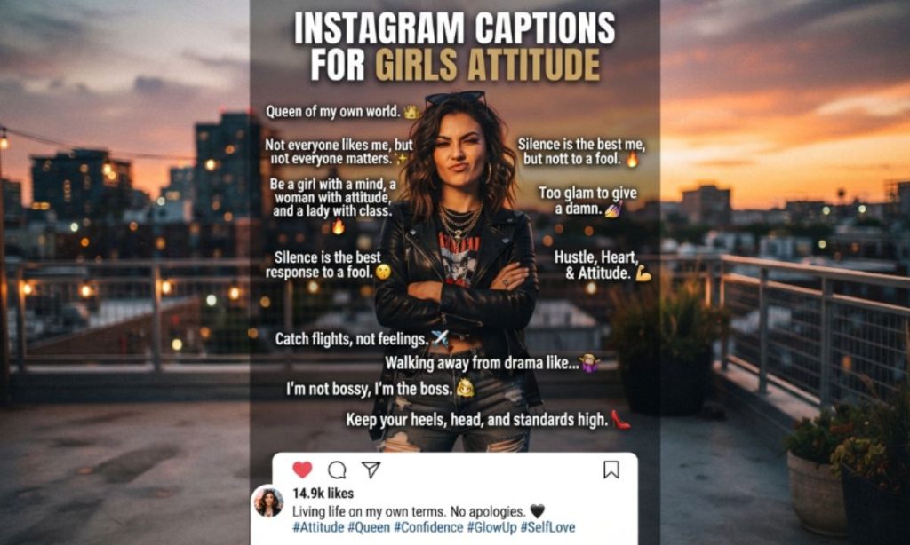 Instagram Captions for Girls Attitude