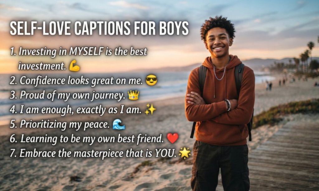Self Love Captions for Boys