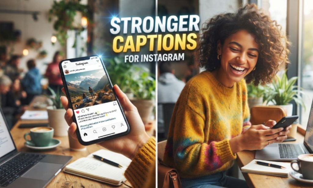 Stronger Captions for Instagram