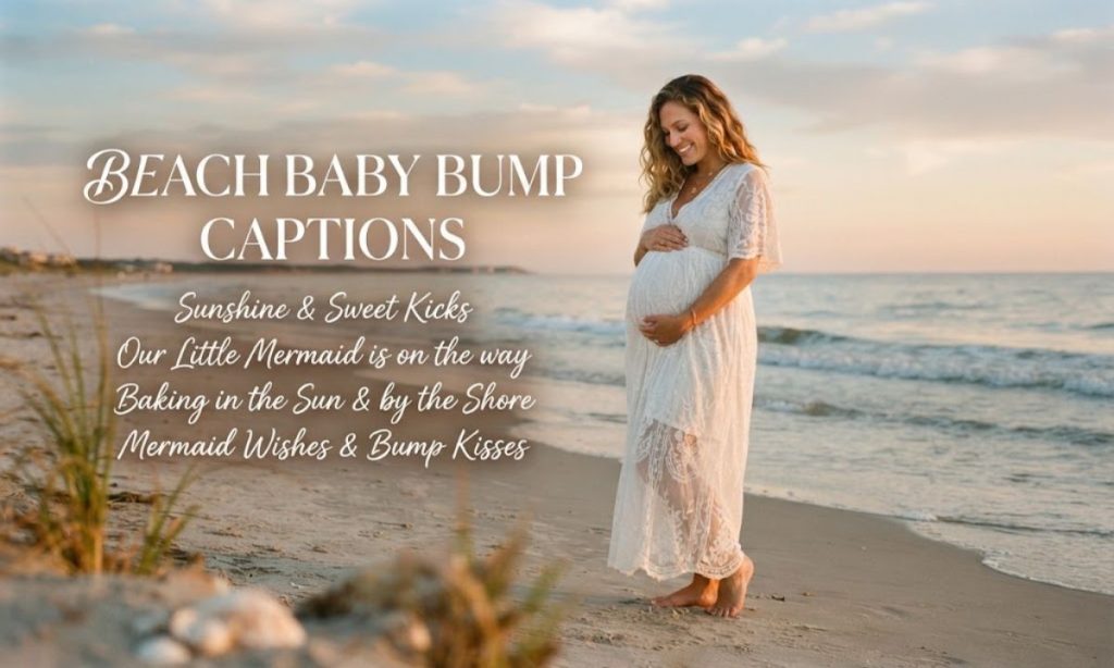 Beach Baby Bump Captions