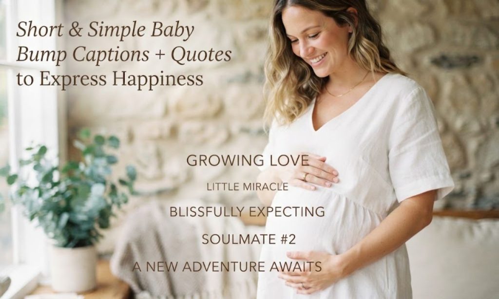 Short & Simple Baby Bump Captions + Quotes to Express Happiness